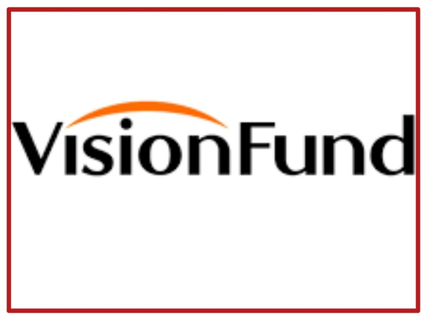 Job opportunities at VisionFund Tanzania: Opening Job/ online Application