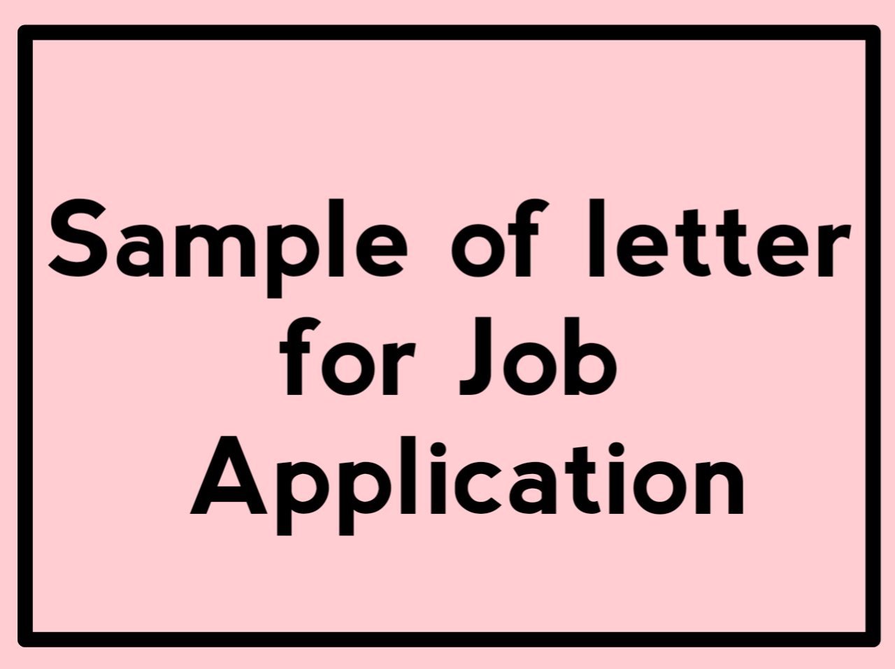 Example of letter for Jobs Application 2024