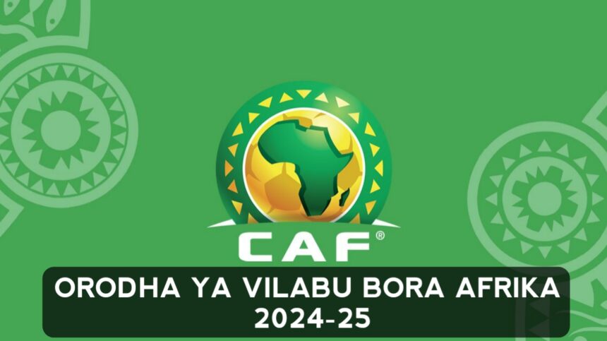 Orodh ya Vilabu Bora Afrika 2024/2025 CAF Club Ranking